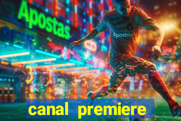 canal premiere futebol ao vivo gratis